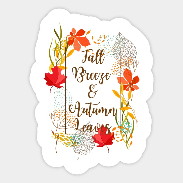 Fall Breeze and Autumn leaves Sticker by Ken Adams Store